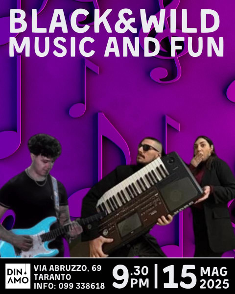 Black & Wild - Music and Fun Live