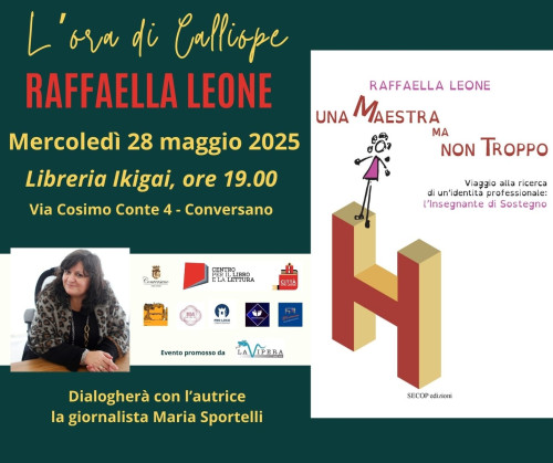 Raffaella Leone, "Una maestra ma non troppo"