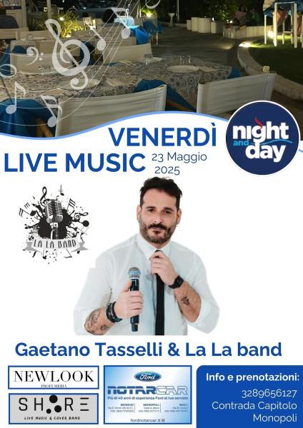 Gaetano Tasselli & La La band - Musica Italiana e Divertentismo live at Night and Day