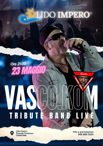 Vasco.Kom live al Lido Impero di Chiatona