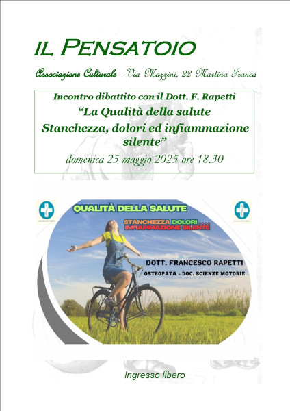 "Incontro dibattito sulla Qualità della Salute - Stanchezza, dolori ed infiammazione silente" a cura del Dott. Francesco Rapetti