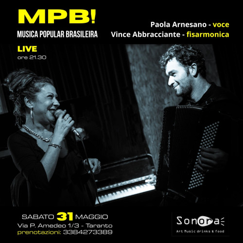 MPB! - musica popular brasileira con Paola Arnesano (voce) e Vince Abbracciante (fisarmonica)