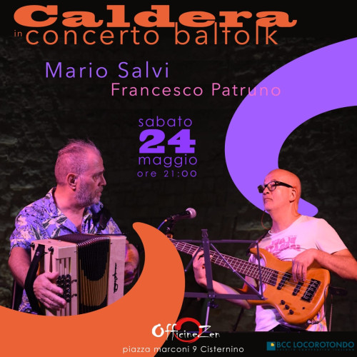 Caldera, concerto di Balfolk con Mario Salvi e Francesco Patruno a Officine Zen