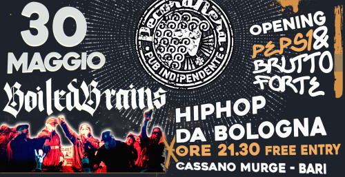 BOILED BRAINS COLLETCTIVE + PEPS1 & BRUTTO FORTE live show
