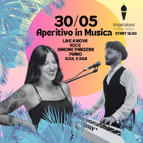 Aperitivo in Musica con Like.a.nova & Simone Panzera al Bar Imperatore