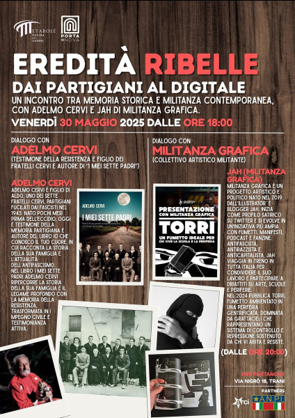 Eredita Ribelle - dai Partigiani al Digitale"  con Adelmo Cervi e Jah in Militanza Grafica