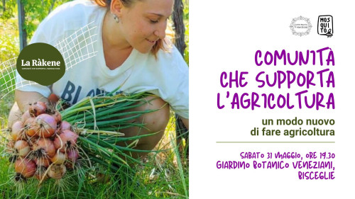 Comunità che Supporta l'Agricoltura: un modo nuovo di fare agricoltura