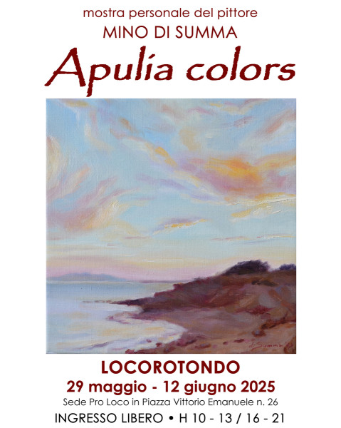 "APULIA COLORS" mostra del pittore Mino di Summa