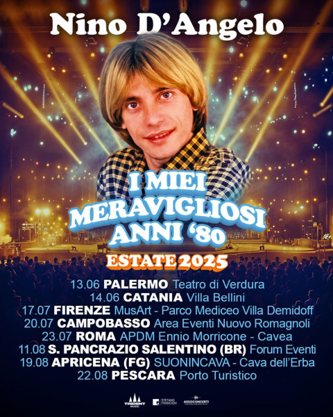 Nino D'Angelo torna dal vivo con “I MIEI MERAVIGLIOSI ANNI '80 Estate 2025”, il tour estivo