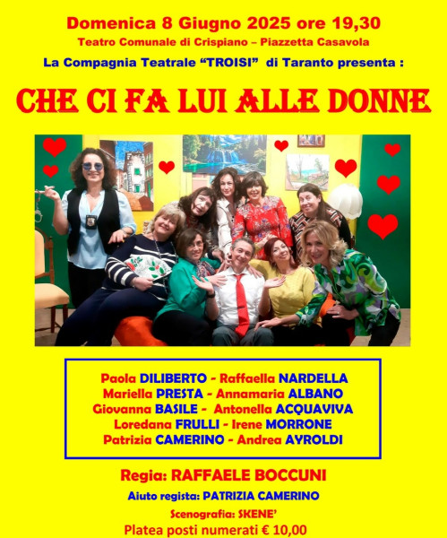 Commedia brillante : "CHE CI FA LUI ALLE DONNE"