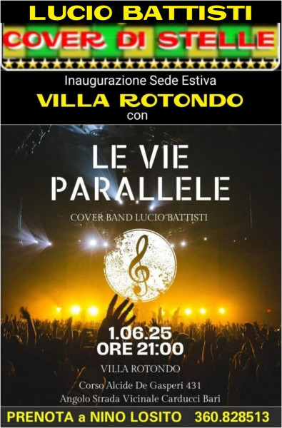 Si inaugura DOMENICA 1°GIUGNO h.21:00 (Prefestivo) la SEDE ESTIVA  della Discoteca Villa Rotondo Bari con la già collaudata e prestigiosa Cover Band  Levie Parallele   -  Dalle ore 23:30 in poi si balla con il D.J. Set di Paquale Dioguardi e PEPPEZ.