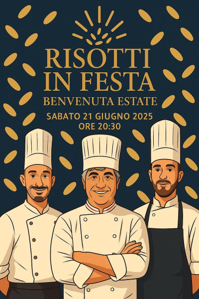 RISOTTI  IN  FESTA - Benvenuta  Estate
