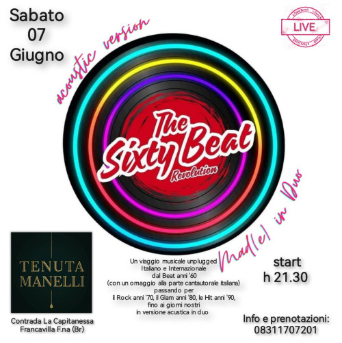 The Sixty Beat REVOLUTION acoustic version Mad(e) in Duo #LIVE@Tenuta Manelli - Francavilla F.na (Br)