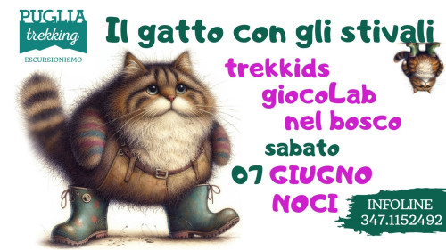 IL GATTO CON GLI STIVALI Trekkids e giocoLab nel bosco