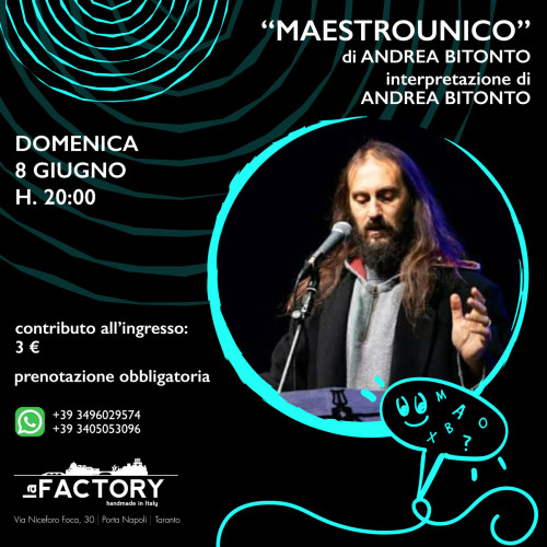 MAESTROUNICO - scritto e interpretato da Andrea Bitonto