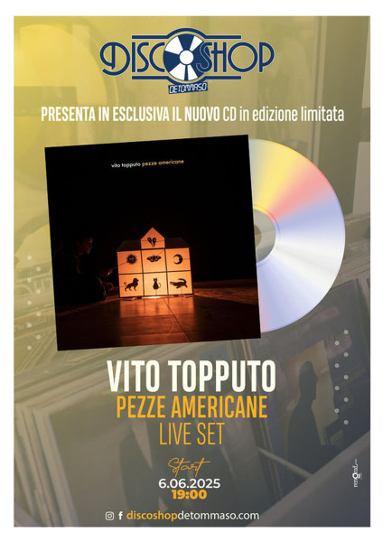 DISCO SHOP DETOMMASO presenta VITO TOPPUTO