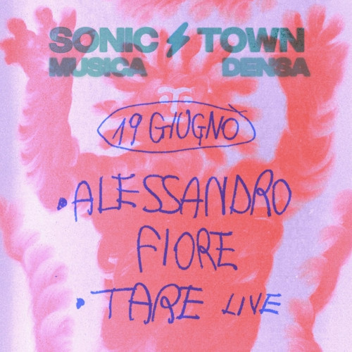 Sonic Town #1 :: alessandro fiore + TARE live concert