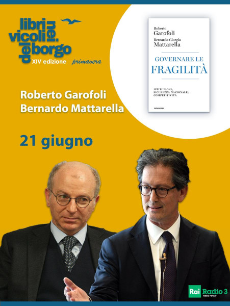 Roberto Garofoli & Bernardo Mattarella presentano  "Governare le fragilità"
