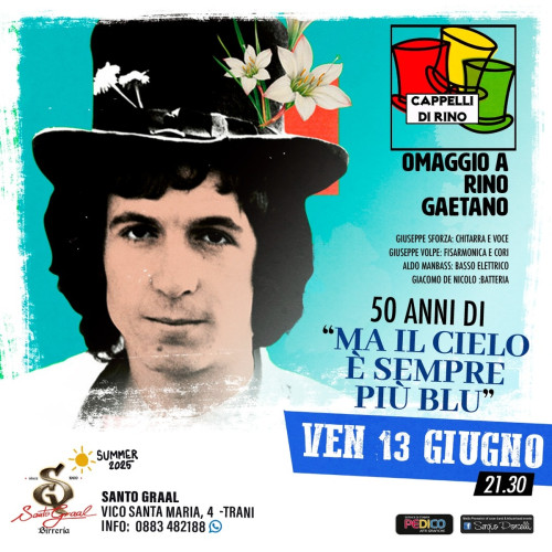 Cappelli di Rino live a Trani - 50 anni di ' Ma il cielo è sempre piu' blu'