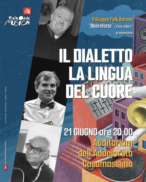 FESTA DELLA MUSICA 2025 - Il Dialetto. La lingua del cuore