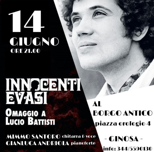 Ginosa – Innocenti Evasi Omaggio a Lucio Battisti