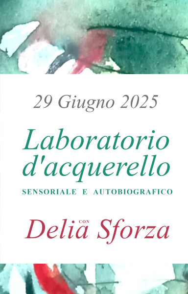Laboratorio d'Acquerello [ Sensoriale e Autobiografico ]