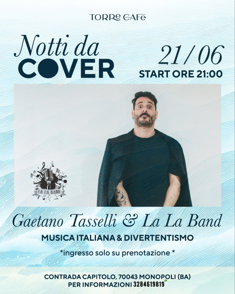 Gaetano Tasselli & La La band - Musica Italiana e Divertentismo live at Torre Cafè