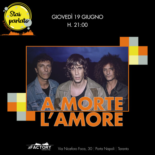 Stai Parlato - A MORTE L'AMORE