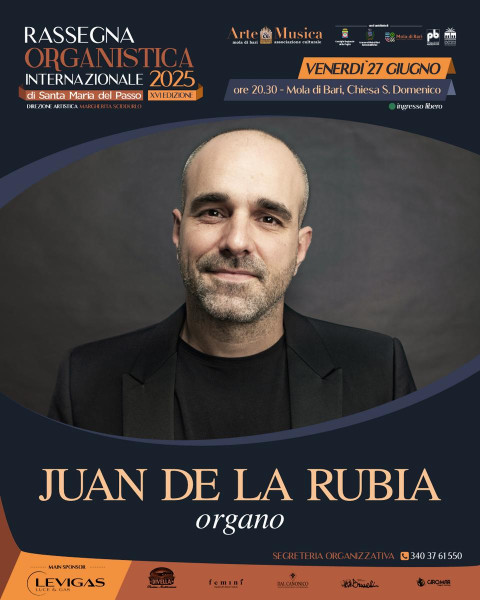 Il celebre organista Juan De La Rubia  a Mola di Bari!
