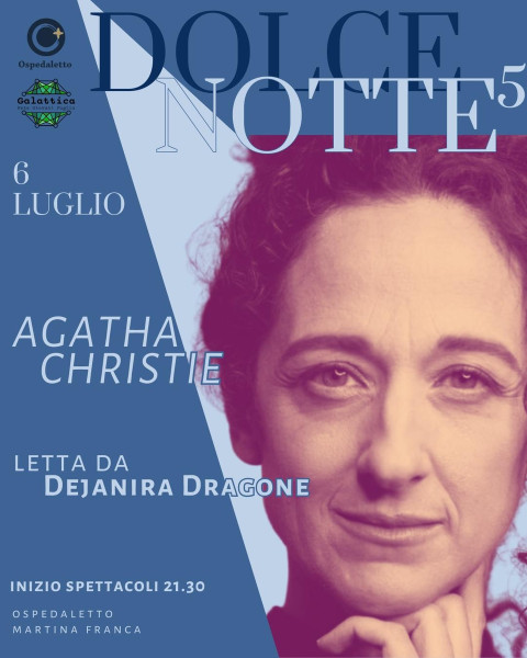 Dolce notte: Agatha Christie letta da Dejanira Dragone