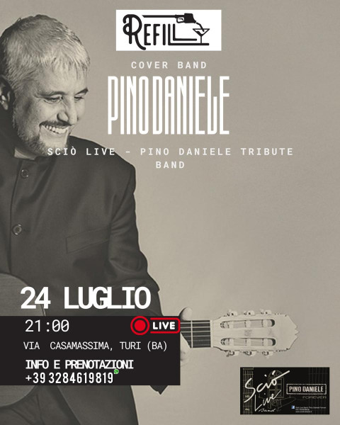 Sciò Live - Pino Daniele tribute band live at Refil Turi