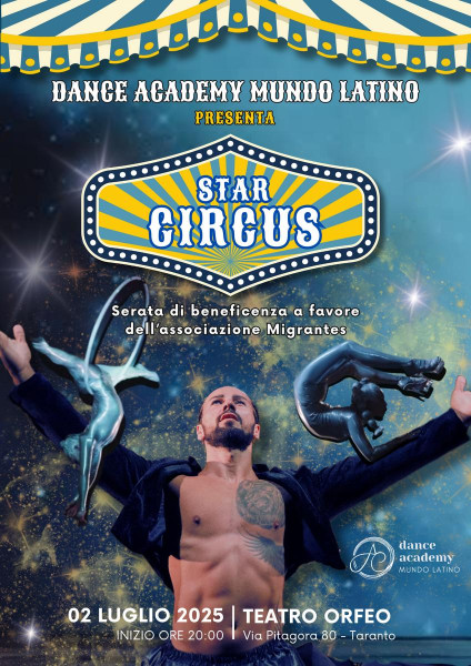 Star Circus: Uno Spettacolo di Cuore per Migrantes