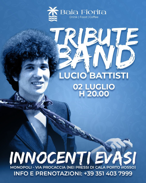 Innocenti Evasi Omaggio a Lucio Battisti