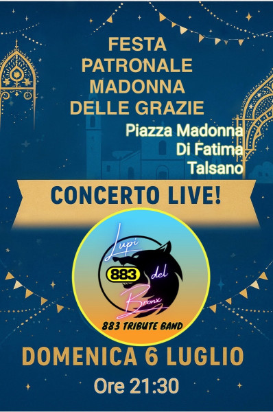 Talsano in Festa: I Lupi del Bronx in Concerto per la Madonna delle Grazie