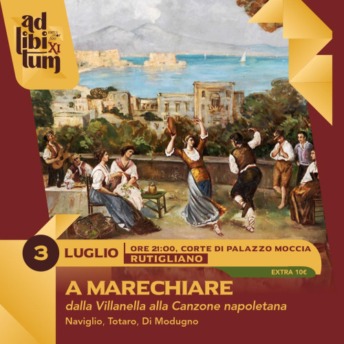 A Marechiare - Ad Libitum XI