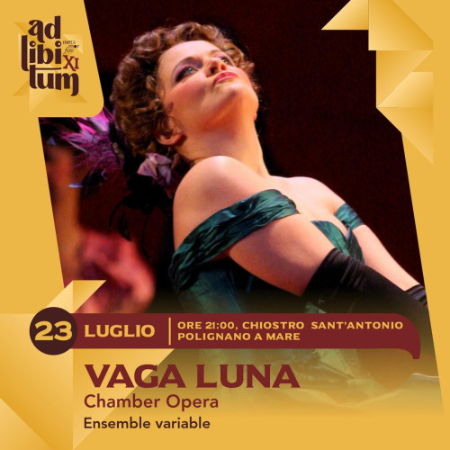 Chamber Opera (Vaga Luna) - Ad Libitum XI