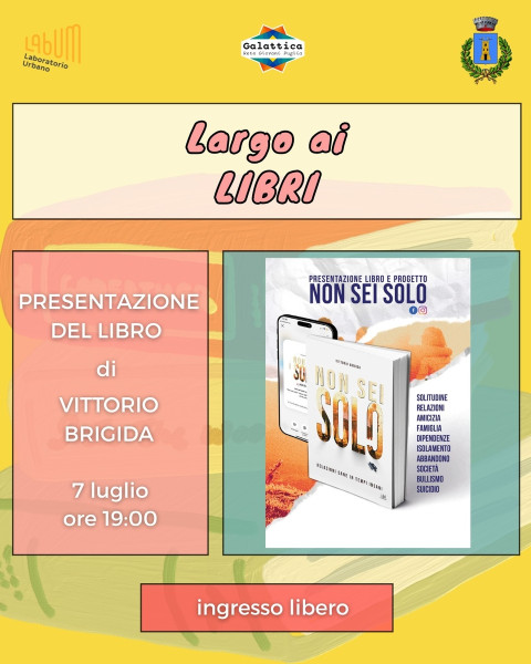 NON SEI SOLO. RELAZIONI SANE IN TEMPI INSANI - LARGO AI LIBRI