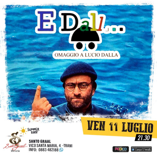 E Dall... - Omaggio a Lucio Dalla live a Trani