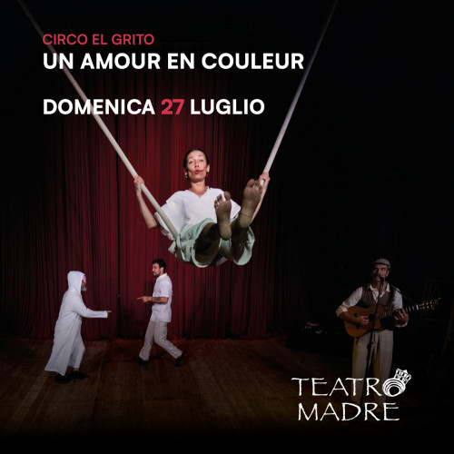 Un amour en couleur - Circo El Grito