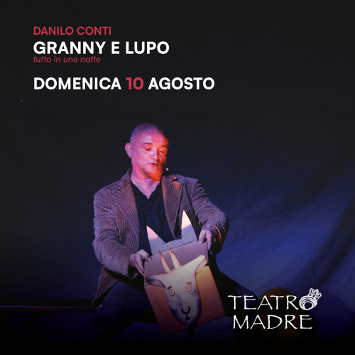 Granny e il Lupo - Teatro Madre Festival