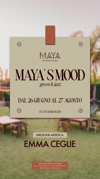 MAYA-Vini, Gin e Stelle presenta: MAYA’S MOOD -Green&Jazz