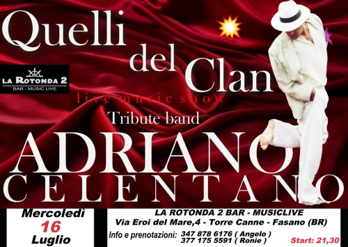 Gran concerto CELENTANO tributo by QUELLI del CLAN