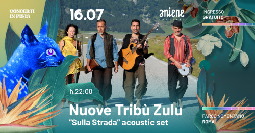 Nuove Tribù Zulu in concerto per i 25 anni di "Sulla strada"