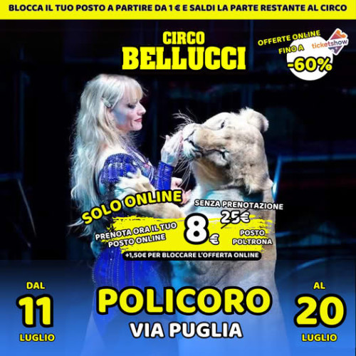 Circo Bellucci continua in Basilicata e fa tappa a Policoro