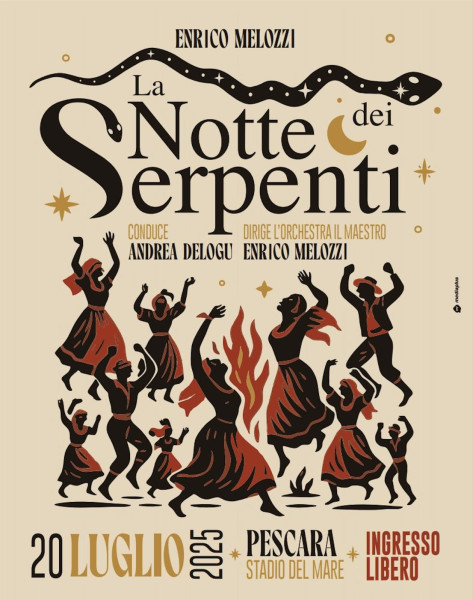 "La Notte Dei Serpenti", il Concertone Ideato e Diretto dal Maestro Enrico Melozzi. Special Guest Riccardo Cocciante