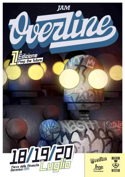 Torna Overline Jam 2025, il più grande festival di street art, hip hop e urban style. Baronissi capitale del writing dal 18 al 20 luglio 2025 (Salerno, Campania)