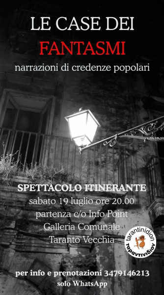LE CASE DEI FANTASMI narrazioni di credenza popolare - Spettacolo Itinerante