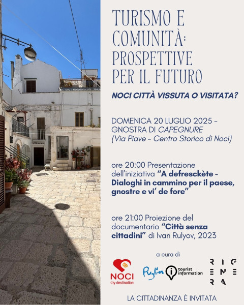 Turismo e comunità: prospettive per il futuro. Noci città vissuta o visitata?