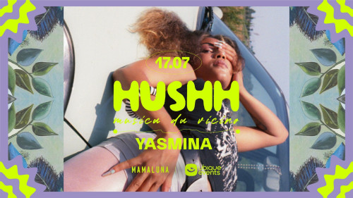 HUSHHH presenta YASMINA live