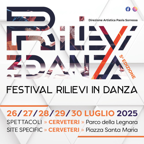 Rilievi in Danza 2025: a Cerveteri la Quinta Edizione del Festival di Danza Contemporanea Italiana a Cura di Mandala Dance Company